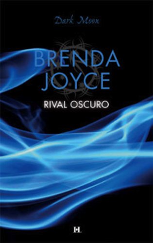 Rival oscuro (Dark Moon) (Spanish Edition)