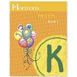 Horizons Mathematics K, Book 1 (Lifepac) ~ Kyle Bennett & Chris...