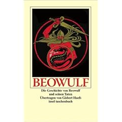 Beowulf: Die Geschichte von Beowulf und seinen Taten (insel taschenbuch)