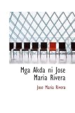 Mga Akda Ni Jose Maria Rivera