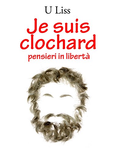 Je suis clochard (Italian Edition)