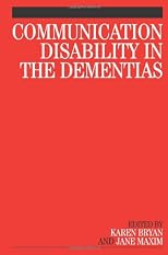 Communication Disability in the Dementias