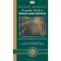 Michael Jackson's Complete Guide to Single Malt Scotch