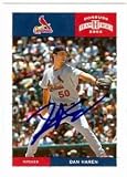 Dan Haren Autographed/Hand Signed MLB Baseball Card 2004 Donruss Team Heroes #388 (St. Louis Cardina