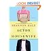 The Actor and the Housewife: A Novel