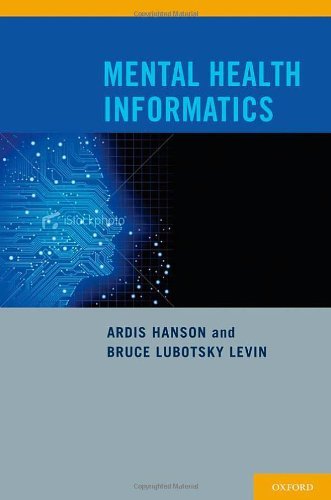 Mental Health Informatics by Hanson Ardis Levin Bruce Lubotsky (2012-12-21) Hardcover