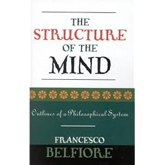 The Structure of the Mind: Outlines of a Philosophical System