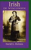 cover of Irish in Wisconsin (People of Wisconsin)