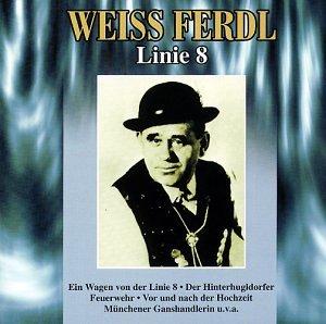 Wei&szlig; Ferdl - Linie 8 - Zortam Music