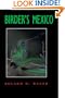 Birder's Mexico (Louise Lindsey Merrick Natural Environment Series)
