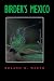 Birder's Mexico (Louise Lindsey Merrick Natural Environment Series, 12)