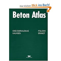 Beton Atlas. Entwerfen mit Stahlbeton im Hochbau.