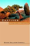 Captives: Sold for a Horse and Mule