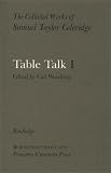 The Collected Works of Samuel Taylor Coleridge, Volume 14 : Table Talk (2 Volume Set)