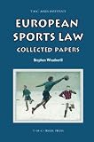 Cover of European Sports Law by Stephen Weatherill 9067042439