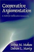 Cooperative Argumentation: A Model for Deliberative Community