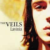 The Veils - Lavinia