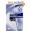 30 Minuten f�r den Umgang mit schwierigen Kollegen