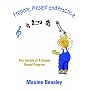 Prepare, Present and Practice: The Details of A Kodaly Based Program