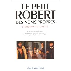 Dictionnaire Le Petit Robert 2003 (grand format) : Des noms propres (Illustr�)