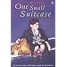 One Small Suitcase (The true story of how 10,000 children escaped the Nazi holocaust)
