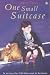 Books : One Small Suitcase