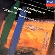 SHOSTAKOVICH Symphonie N� 10 - LUTOSLAWSKI Musique fun�bre