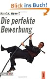 Die perfekte Bewerbung