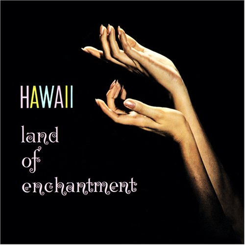 CD-Charts  Music : Hawaii Land of Enchantment