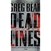 Dead Lines: A Novel of Life . . . After Death