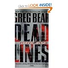 Dead Lines: A Novel of Life . . . After Death by Greg Bear
