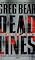 Dead Lines: A Novel of Life . . . After Death