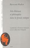 Arts libéraux et philosophie dans la pensée antique : Contribution à l'histoire de l'éducation et de la culture dans l'Antiquité