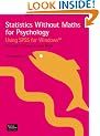 Statistics without Maths for Psychology. Using SPSS for Windows