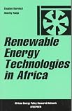 Renewable Energy Technologies in Africa (African Energy Policy Research)