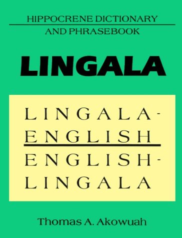 Lingala-English, English-Lingala Dictionary and Phrasebook (Hippocrene Dictionary and Phrasebook)