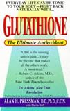 Glutathione: The Ultimate Antioxidant