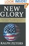 New Glory : Expanding America's Global Supremacy