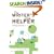 The Writers Little Helper: Everything You Need to Know to Write Better And Get Published