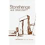 Stonehenge and Druidism - Did a Divine Hand guide the building of Stonehenge?