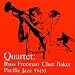 Chet Baker Quartet Featuring Russ Freeman