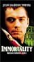 Immortality [VHS]