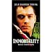 Immortality [VHS]