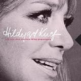 Ich Bin Den Weiten Weg Gegangen - Hildegard Knef