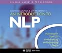 An Introduction to NLP: Psychological Skills for Understanding and Influencing People