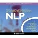 An Introduction to NLP: Psychological Skills for Understanding and Influencing People