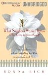 What Southern Women Know (That Every Woman Should)
