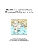 The 2007-2012 Outlook for Facial Cleansers and Moisturizers in India