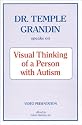 Dr. Temple Grandin Video - Visual Thinking of a Person with Autism [VHS]