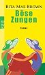 B�se Zungen.